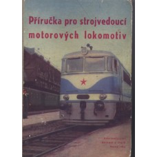 Příručka pro strojvedoucí motorových lokomotiv 