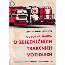 Odborná nauka o železničních trakčních vozidlech