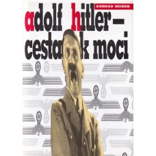 Adolf Hitler - cesta k moci