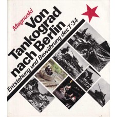 Von Tankograd nach Berlin