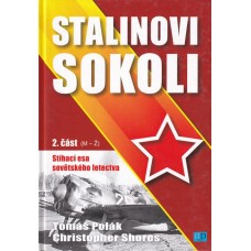 Stalinovi sokoli 2. část (M-Ž)