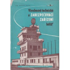 Všeobecně technické a zabezpečovací zařízení letišť