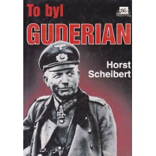 To byl Guderian