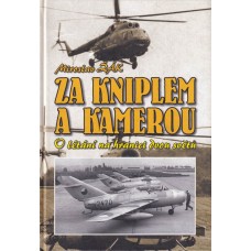 Za kniplem a kamerou