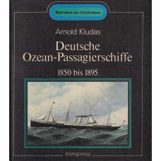 Deutsche Ozean-Passagierschiffe 1850 bis 1895
