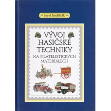 Vývoj hasičské techniky na filatelistických materiálech