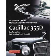 Cadillac 355D - Ostatni samochód Marszalka Józefa Pilsudskiego