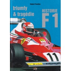 Historie F1 - triumfy a tragédie