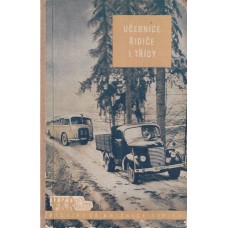 Učebnice řidiče I. třídy Učebnice řidiče I. třídy