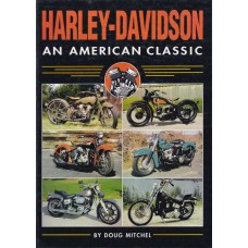 Harley-Davidson: An American Classic