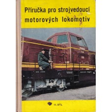 Příručka pro strojvedoucí motorových lokomotiv II. díl
