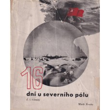 16 dní u severního pólu