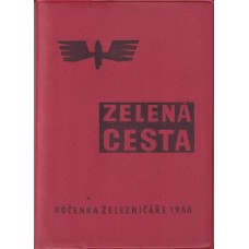 Ročenka železničáře 1968: Zelená cesta
