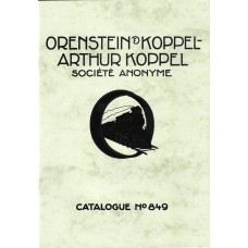 Orenstein & Koppel - Arthur Koppel: Catalogue No.849 Orenstein & Koppel - Arthur Koppel: Catalogue No.849