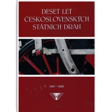 Deset let Československých státních drah 1918-1928