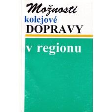 Možnosti kolejové dopravy v regionu