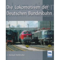 Die Lokomotiven der Deutschen Bundesbahn