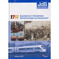 175 Jahre Eisenbahnen in Deutschland: Bahntechnologie aus Deutschland
