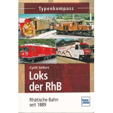 Loks der RhB (Rhätische Bahn) seit 1889