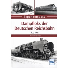 Dampfloks der Deutschen Reichsbahn 1920-1945 Dampfloks der Deutschen Reichsbahn 1920-1945