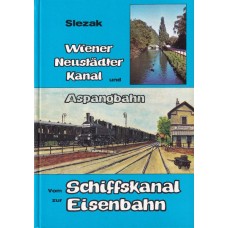 Vom Schiffskanal zur Eisenbahn