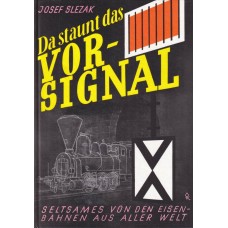 Da staunt das Vorsignal