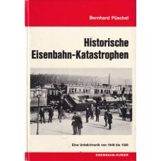 Historische Eisenbahn-Katastrophen