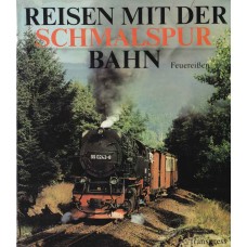 Reisen mit der Schmalspur Bahn