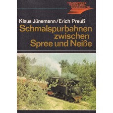 Schmalspurbahnen zwischen Spree und Neisse