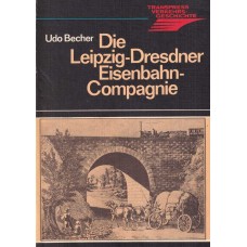 Die Leipzig - Dresdner Eisenbahn-Compagnie