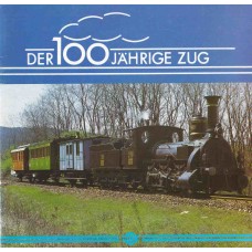 Der 100jährige Zug