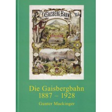 Die Gaisbergbahn 1887-1928