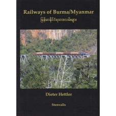 Railways of Burma/Myanmar Railways of Burma/Myanmar