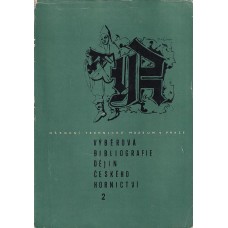 Výběrová bibliografie dějin českého hornictví 2
