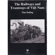 The Railways and Tramways of Viet Nam