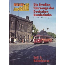 Die Strassenfahrzeuge der Deutschen Bundesbahn Die Strassenfahrzeuge der Deutschen Bundesbahn