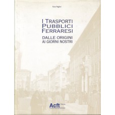 I Trasporti Pubblici Ferraresi