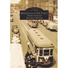 Metropolitan New York´s Third Avenue Railway System
