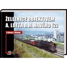 Železnice objektivem A. Lufta a H. Navého 2