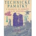 Technické památky v Čechách, na Moravě a ve Slezsku 4 díly