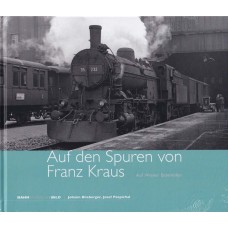 Auf den Spuren von Franz Kraus: Auf Wiener Bahnhöfen