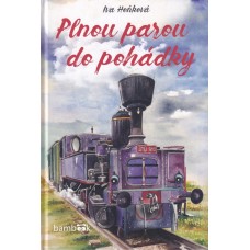 Plnou parou do pohádky