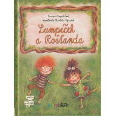 Lumpíček a Rošťanda