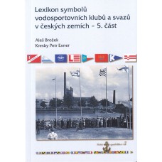 Lexikon symbolů vodosportovních klubů a svazů v českých zemích - 5. část