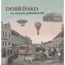 Dobříšsko na starých pohlednicích