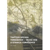 Traťová spojka Tomášovce - Velká Ves a stanica Tomášovce