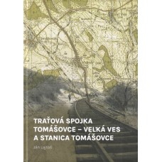 Traťová spojka Tomášovce - Velká Ves a stanica Tomášovce