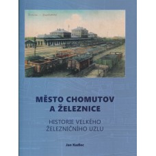 Město Chomutov a železnice