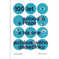 100 let autobusů v Praze a historie autobusového dispečinku