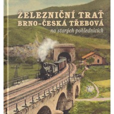 Železniční trať Brno - Česká Třebová na starých pohlednicích